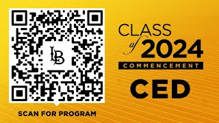 Detalles 2024 College of Education - CSULB Commencement Actualización