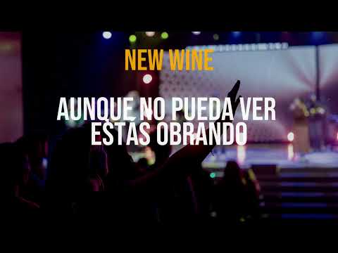NEW WINE // Milagroso, abres caminos 🙌🙌 Aunque no te pueda ver estás obrando