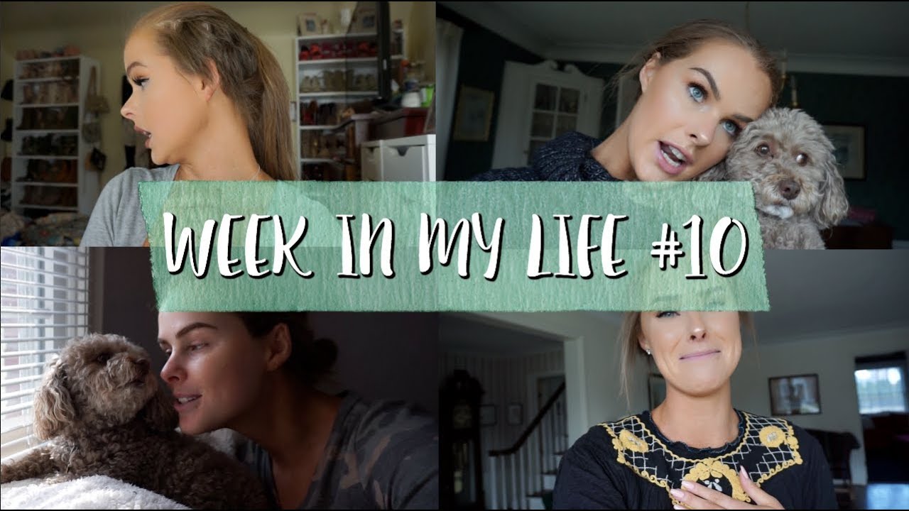 Week In My Life 10 Youtube