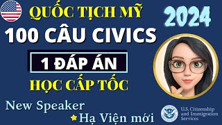 [UPDATE QUAN TRỌNG] 🛑 100 CÂU THI QUỐC TỊCH MỸ 2024 🛑 HỌC CẤP TỐC - 1 ĐÁP ÁN 🛑 Dễ Học - Dễ Nhớ