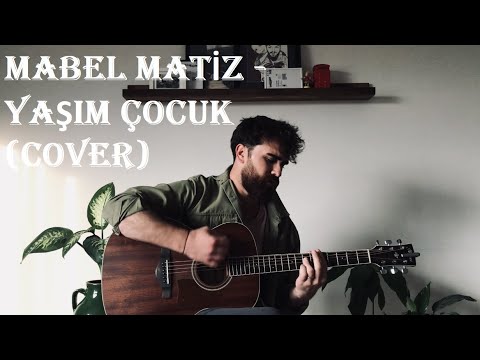 Mabel Matiz - Yaşım Çocuk (Mustafa Karaman Cover)