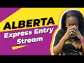 Alberta Express Entry Stream. NO JOB OFFER REQUIRED!