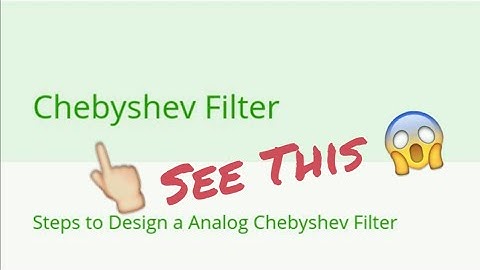 Analog Chebyshev Filter | Design Procedure | Digital Signal Processing | How to become DSP Expert |