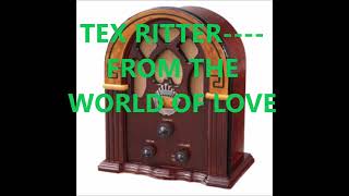 TEX RITTER    FROM THE WORLD OF LOVE