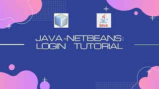 Java Tutorial | Netbeans How to make a Login Interface