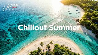 Chillout Summer 🌴 Tropical House & Deep Vibes for Endless Sunny Days | Morning Music Mix