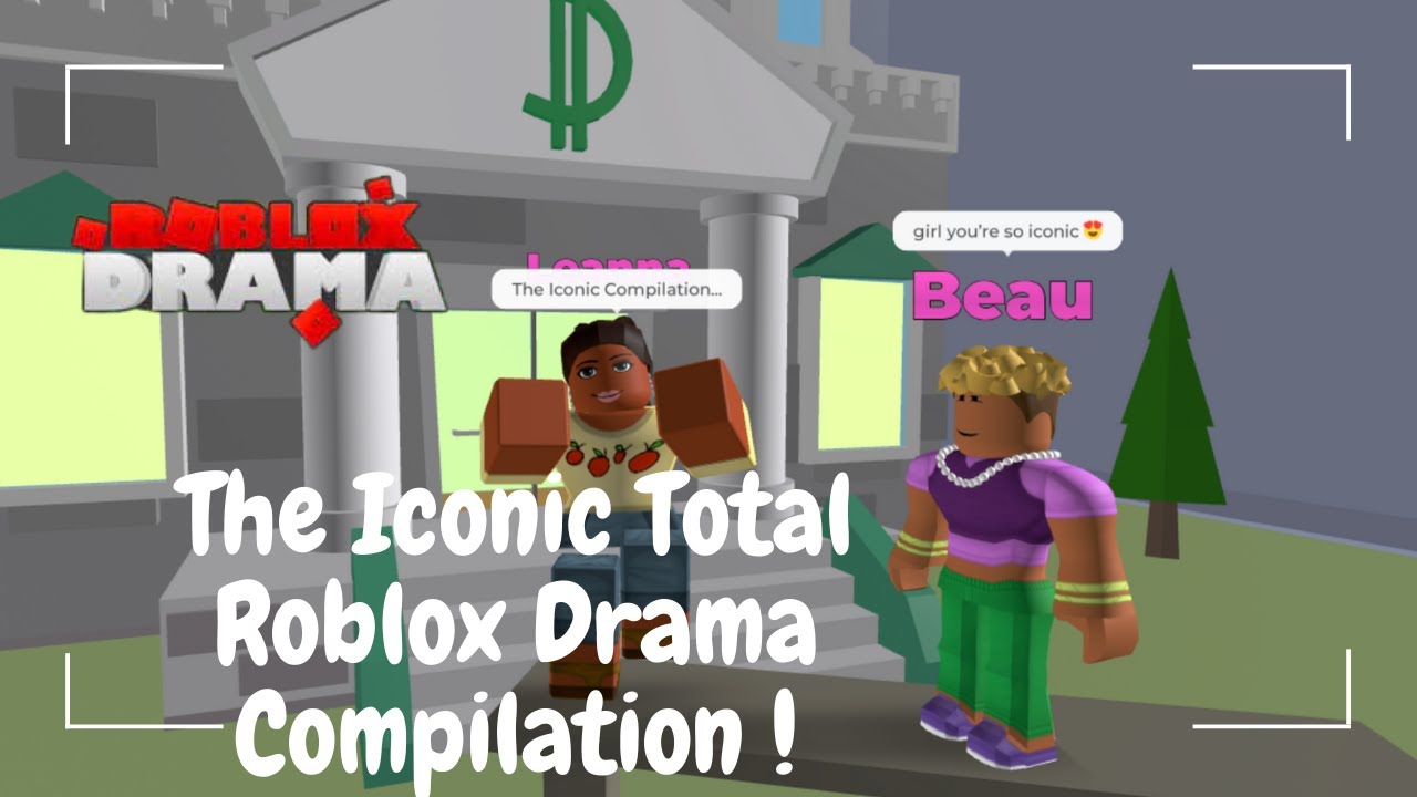The Iconic Total Roblox Drama Compilation! 💅 (FUNNY MOMENTS,DRAMA)