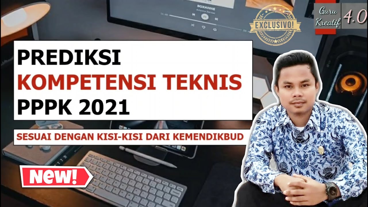 PREDIKSI SOAL PPPK 2021 GURU HONORER KOMPETENSI TEKNIS