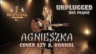AGNIESZKA - Ballada bez prądu (Łzy Cover) 🕯️  A. Konkol #Gitara #Ballada #CoverP