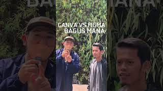 Canva vs Figma, Bagus Mana? #canva #canvatips #belajardesain #figma  #canvadesign #bagijurus