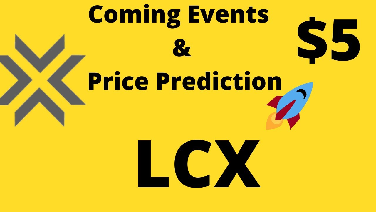 $10 is still very achievable. Considering the current market cap and  circulating supply 👌🏼 : r/lcx