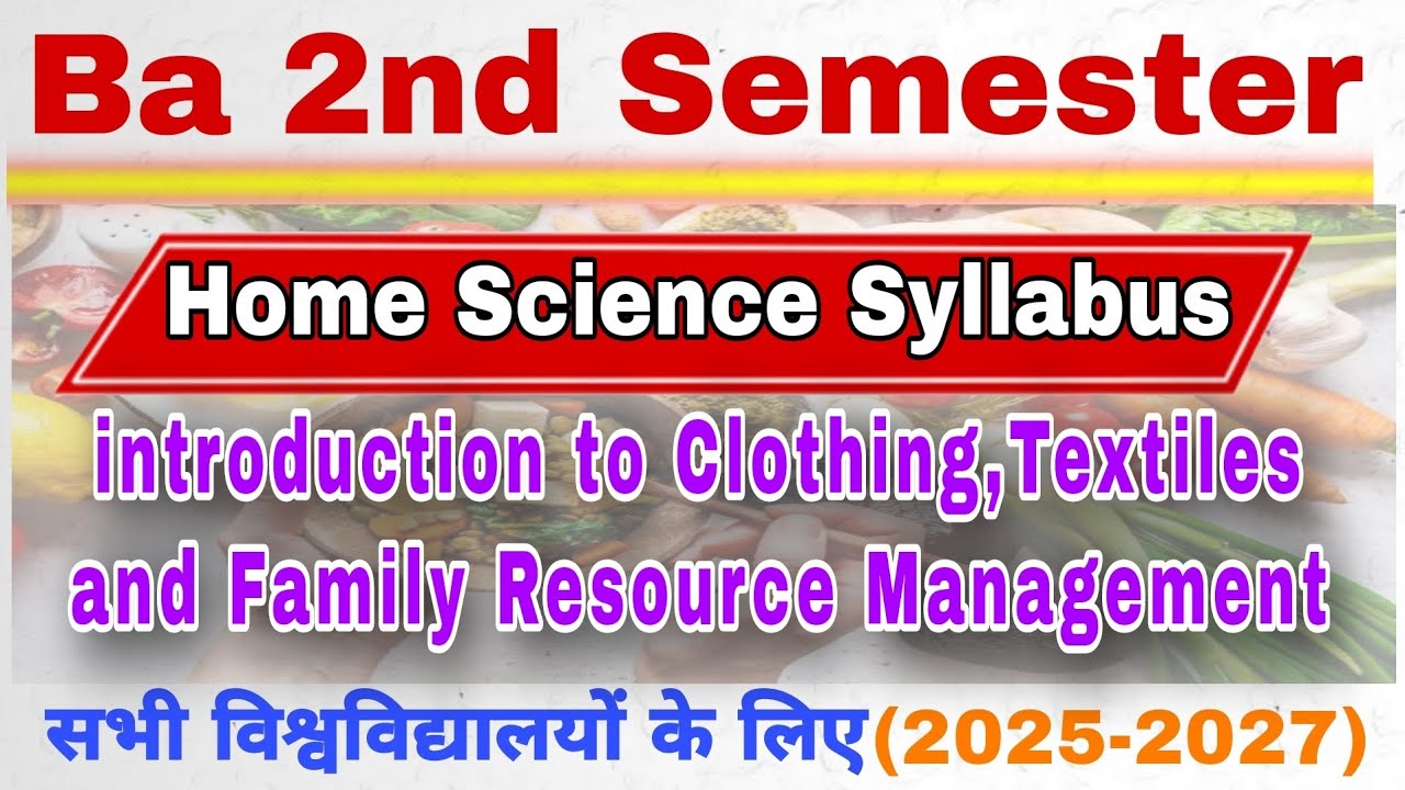 Ba 2nd Semester Home Science Syllabus 💥 Ba 2nd semester Home science classes