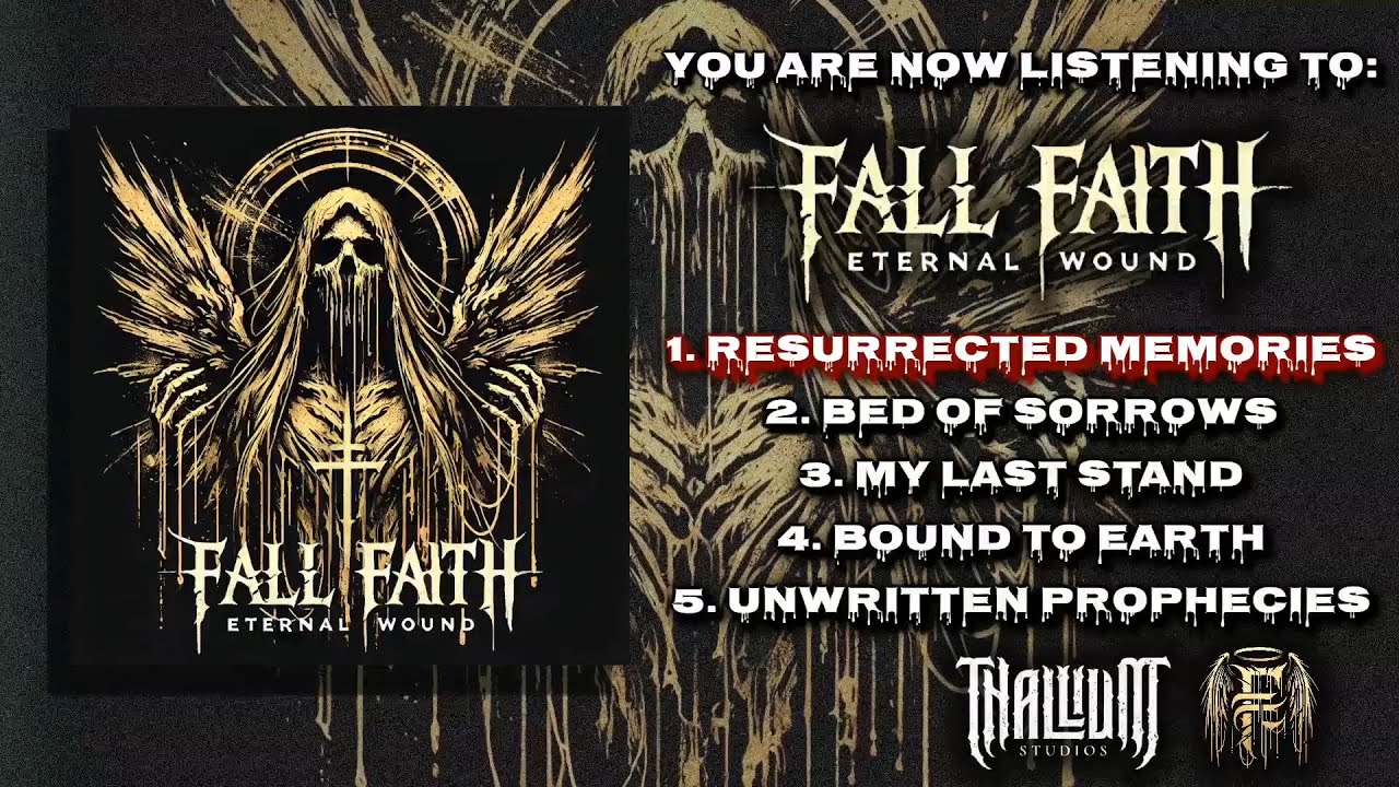 FALL FAITH - ETERNAL WOUND [OFFICIAL EP STREAM] (2025) SW EXCLUSIVE ...