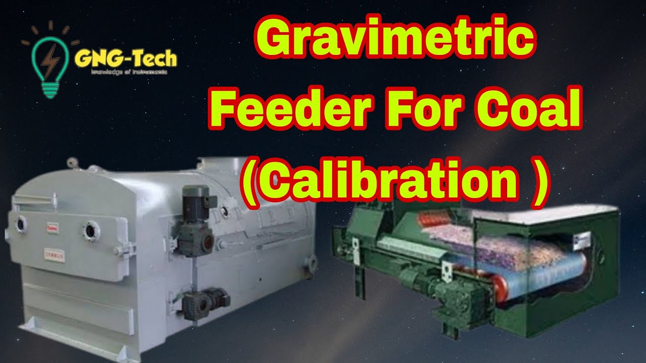 Coal Feeder Calibration of Power plant || Gravimetric Feeder For Coal ...