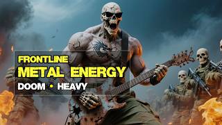 Frontline Metal Energy – Violent Riffs & Drum Command | Doom-Heavy Metal Instrumental