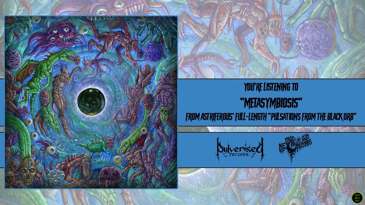 Ω Astriferous - Metasymbiosis Ω [Pulverised Records/Me Saco un Ojo Records, 2023]
