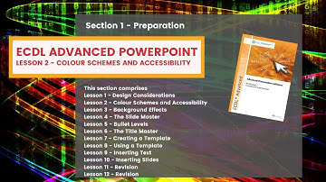 ECDL Advanced PowerPoint Lesson 2 Colour Schemes and Accessibility