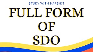 FULL FORM OF SDO || WHAT IS THE FULL FORM OF SDO ? #Shorts #AShortADay