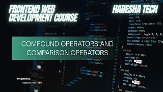 5 Compound Operators and Comparison Operators
