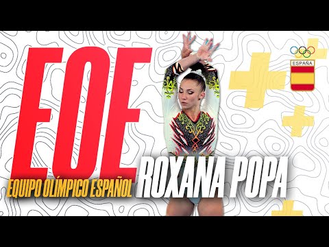 ROXANA POPA | EQUIPO OLÍMPICO ESPAÑOL ROXANA POPA | EQUIPO OLÍMPICO ESPAÑOL