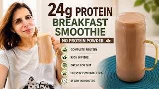 Delicious High Protein Breakfast Smoothie Recipe | 24g Protein | No Protein Powder | Weight Loss screenshot 3