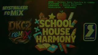 Donkey Kong Country – School House Harmony #reMIX 🎸🎹 #DKC2 #VGM • #SNES  #donkeykongcountry2
