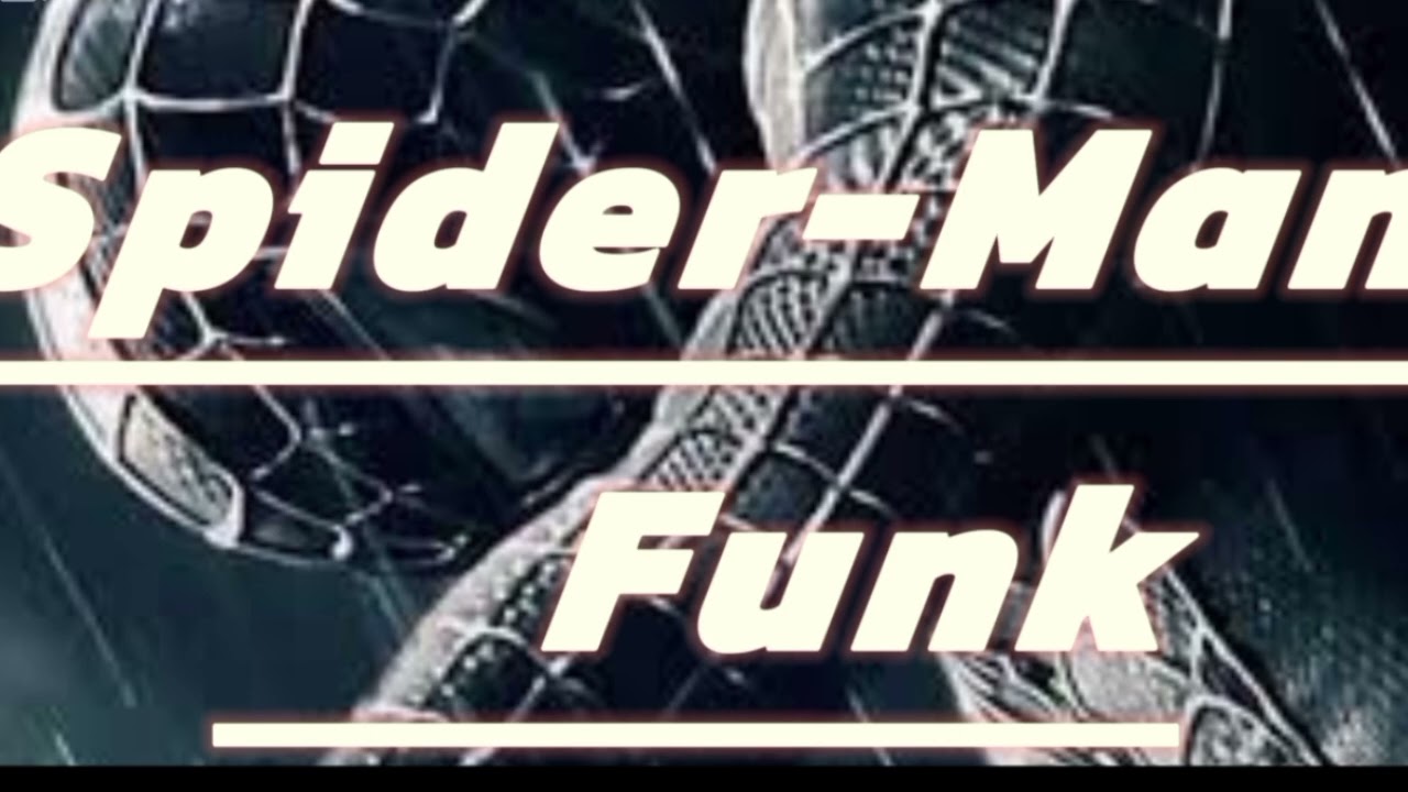 Spider-Man Funk•DJ SLMN