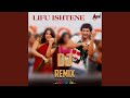 Lifu Ishtene DJ Remix