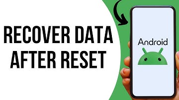 How to Recover Data After a Factory reset on Android ?