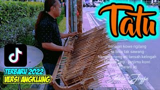 TATU angklung satria jogja | musik versi  ( angklung terbaru 2022 )