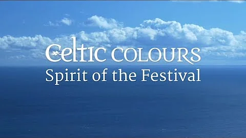 Celtic Colours: Spirit of the Festival