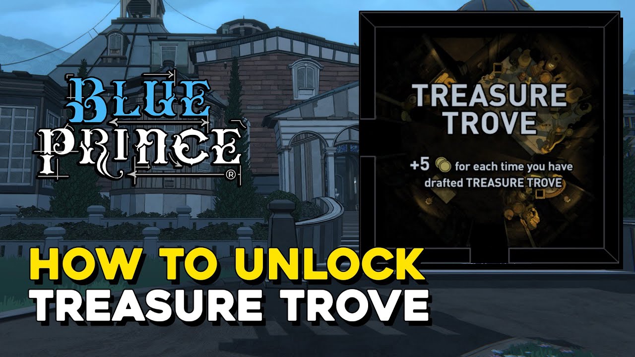 Blue Prince How To Unlock The Treasure Trove