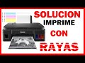 SOLUCIÓN IMPRESORA IMPRIME RAYADO-TODOS LOS MODELOS DE IMPRESORA CANON/ SERIE G(HP)