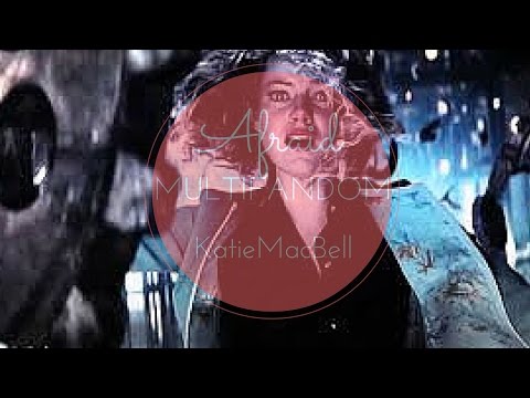 Multifandom- Afraid