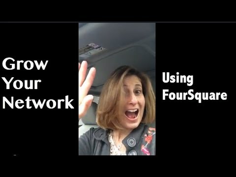 How to Grow your Network using FourSquare
