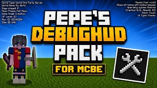 Pepe's DebugHUD Texture Pack for MCBE Release | v1.21-26 Pepe's DebugHUD Texture Pack for MCBE Release | v1.21-26