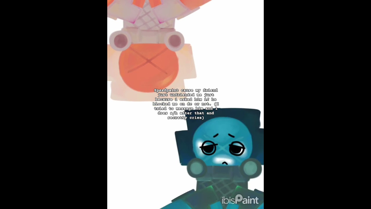 our relationship is now done after that. #speedpaint #ibispaintx #dieofdeath #vent