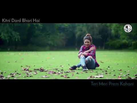 Kitni Dard Bhari Hai Teri Meri Prem Kahani Kk Sain