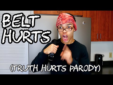 belt-hurts-(truth-hurts-parody)