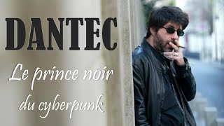 Maurice G. Dantec : Le prince noir du cyberpunk - Retour sur le parcours de Maurice Dantec