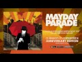 Capture de la vidéo Mayday Parade - If You Wanted A Song Written About You All You Had To Do Was Ask