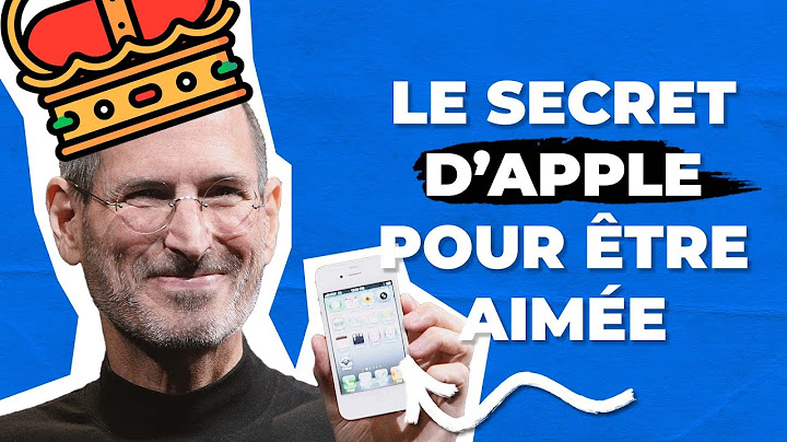 Pourquoi tout le monde aime Apple ?