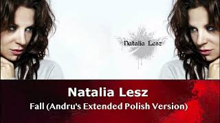 Natalia Lesz - Fall (Andru's Extended Polish Version)
