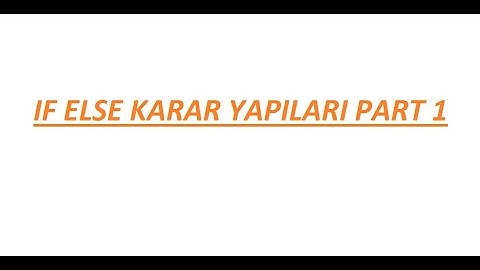 If else karar yapıları part 1