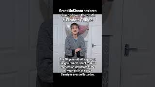 Grant McKinnon will appear in court today charged over the death of Elizabeth Colligan in Glasgow.