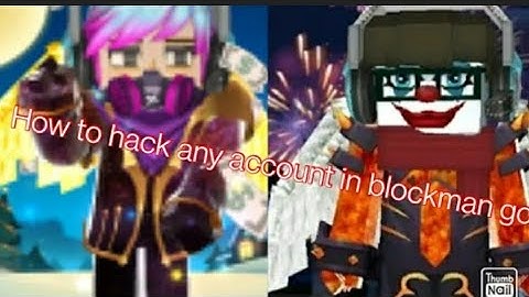 How to hack any account in blockman go secret trick.