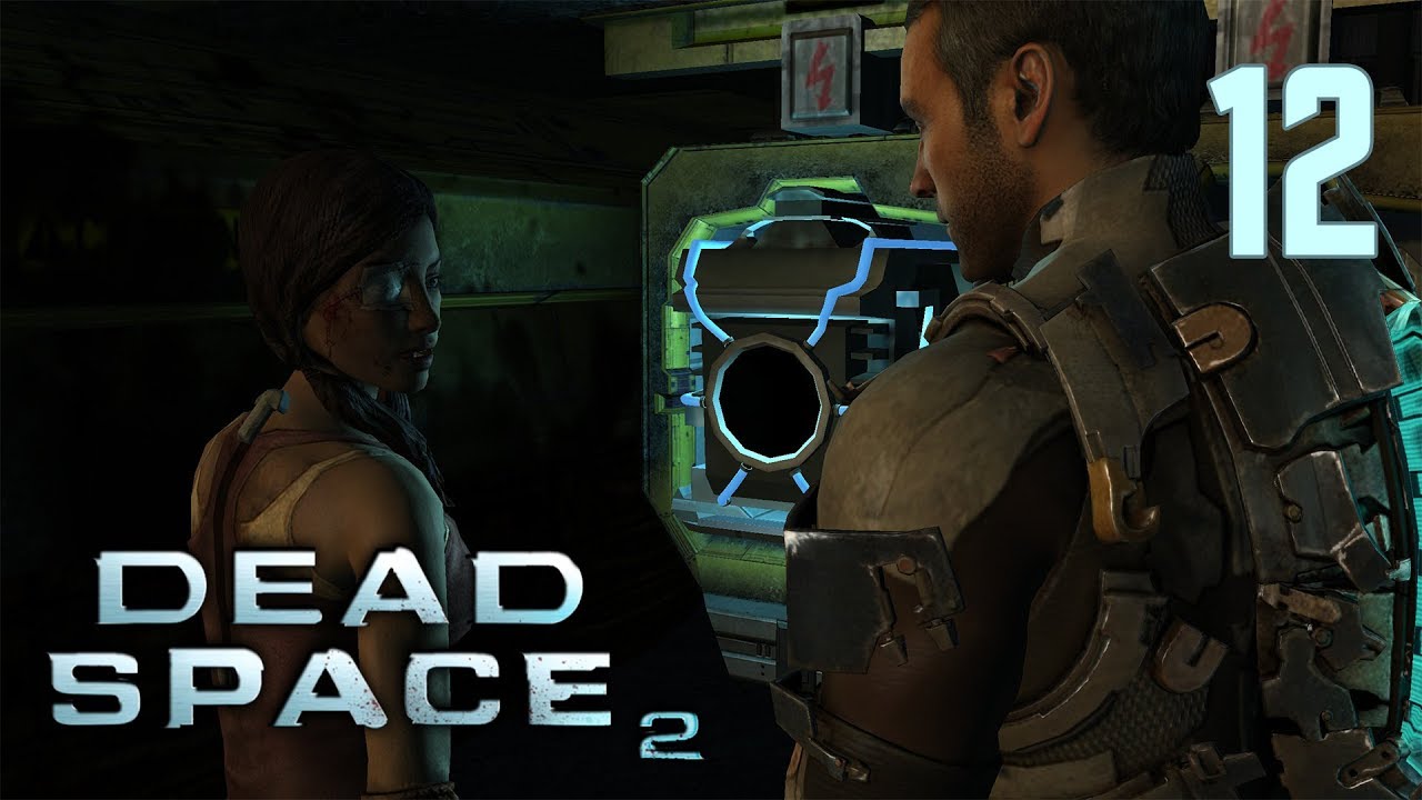 Dead Space 2 - Chapter 12: Driller Killer / Бур-машина [Only Plasma Cutter Hard]