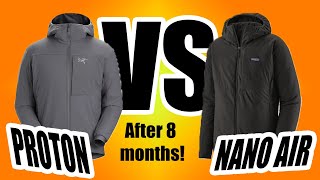 Arc'teryx Proton LT vs  Patagonia Nano Air!  Review after owning both for 8 months!