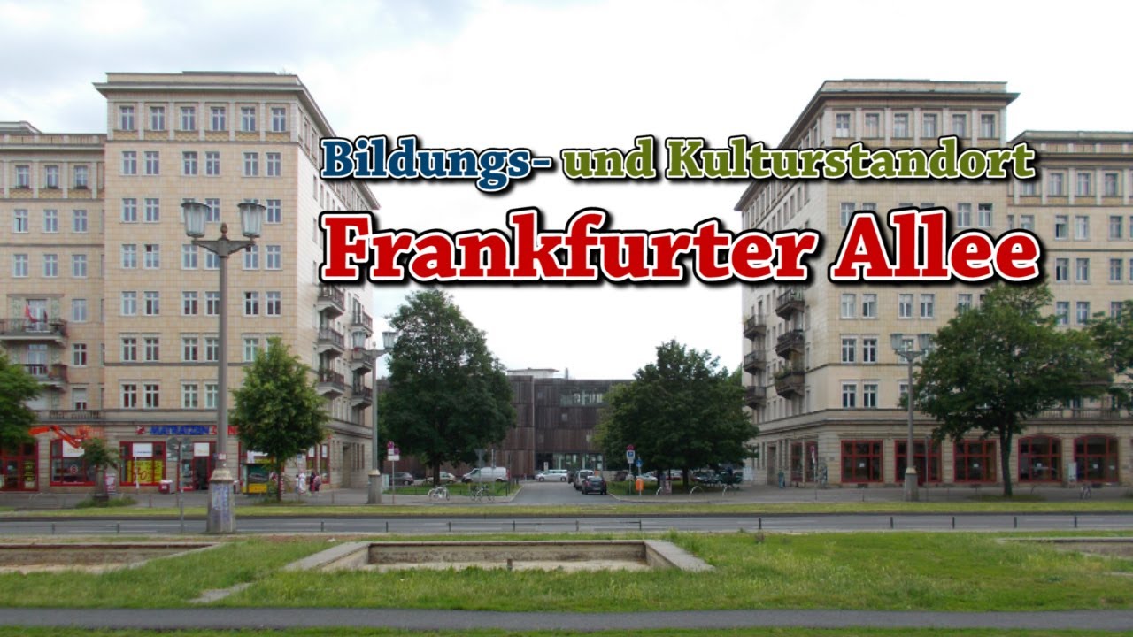 Bildungs- und Kulturstandort Frankfurter Allee