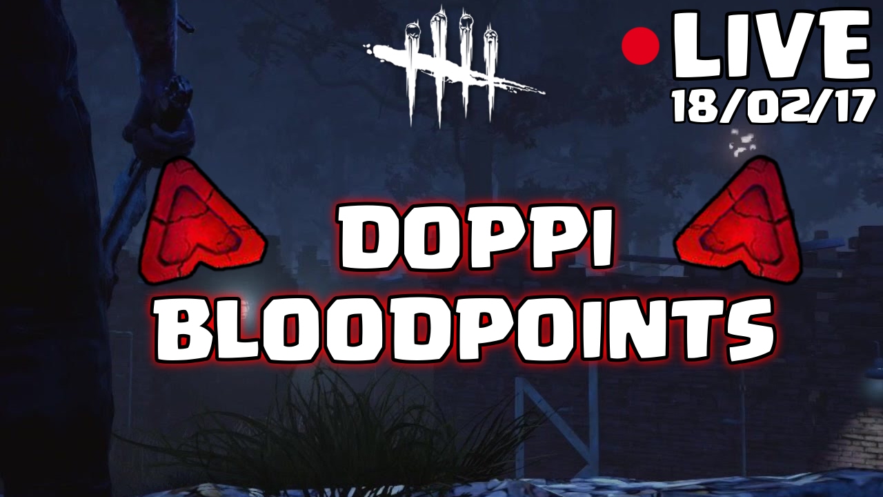 Doppi Bloodpoints! - Dead by Daylight [LIVE] gaming logo